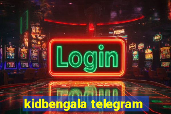 kidbengala telegram